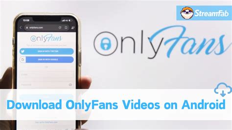 how to download onlyfans videos android|Solved! How to Download OnlyFans Videos on。